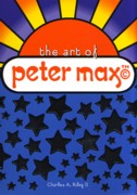 MAX: THE ART OF PETER MAX. 