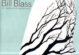 BLASS: BILL BLASS. AN AMERICAN DESIGNER. 