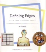 DEFINING EDGES. A NEW LOOK AT PICTURE FRAMES. 