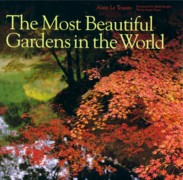 MOST BEAUTIFUL GARDENS IN THE WORLD, THE