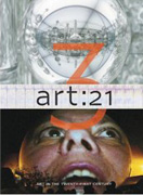 ART: 21. ART IN HE TWENTY-FIRST CENTURY 3