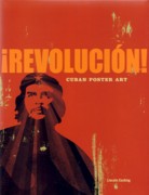 REVOLUCION! CUBAN POSTER ART. 