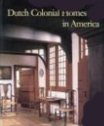 DUTCH COLONIAL HOMES IN AMERICA