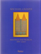 GRAVES: MICHAEL GRAVES. BUILDINGS AND PROJECTS 1995- 2003