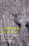 RICHTER: DOUBT AND BELIEF IN PAINTING
