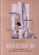 ARTS IN THE '20S. ARCHITECTURE AND DECORATIVE ARTS IN EUROPE