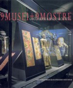 9 MUSEI + 9 MOSTRE