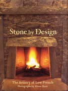 STONE BY DESIGN. THE ARTISTRY OF LEW FRENCH. 