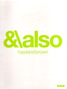 HAWKINS/ BROWN: &/ ALSO. HAWKINS/ BROWN