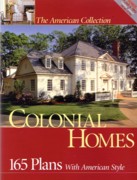 COLONIAL HOMES. THE AMERICAN COLLECTION. 165 PLANS WHIT AMERICAN STYLE. 