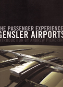 PASSENGER EXPERIENCE, THE: GENSLER AIRPORTS.. 