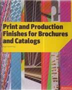 PRINT AND PRODUCTION FINISHES FOR BROCHURES AND CATALOGS. 