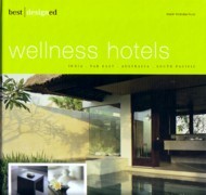 WELLNESS HOTELS. INDIA, FAE EAST, AUSTRALIA, SOUTH PACIFIC