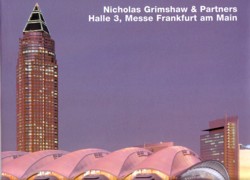 GRIMSHAW & PARTNERS: NICHOLAS GROMSHAW & PARTNERS. HALLE 3, MESSE FRANKFURT AM MAIN. 