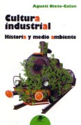 CULTURA INDUSTRIAL. HISTORIA Y MEDIO AMBIENTE