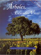 ARBOLES, LEYENDAS VIVAS. 