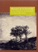 MAESTROS DE LA INVENCION. DE LA COLECCION E. DE ROTHSCHILD DEL MUSEO DEL LOUVRE. 