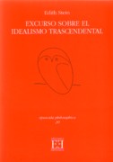 EXCURSO SOBRE EL IDEALISMO TRASCENDENTAL