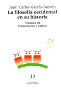 FILOSOFIA OCCIDENTAL EN SU HISTORIA, LA. VOLUMEN III: RENACIMIENTO Y BARROCO