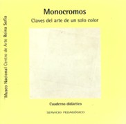 MONOCROMOS. CLAVES DEL ARTE DE UN SOLO COLOR