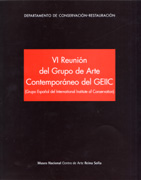 VI REUNION DEL GRUPO DE ARTE CONTEMPORANEO DEL GEIIC (GRUPO ESPAÑOL DEL INTERNATIONAL INSTITUTE OF CONSE