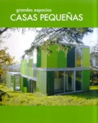 GRANDES ESPACIOS, CASAS PEQUEÑAS. 