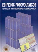 EDIFICIOS FOTOVOLTAICOS. TECNICAS Y PROGRAMAS DE SIMULACION (+CD). 