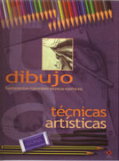 DIBUJO. FUNDAMENTOS. MATERIALES. TECNICAS. EJERCICIOS. TECNICAS ARTISTICAS