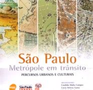 SAO PAULO. METROPOLE EM TRANSITO. PERCUSOS URBANOS E CULTURAIS