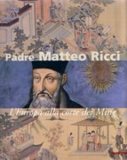 RICCI, PADRE MATTEO: L' EUROPA ALLA CORTE DEI MING