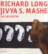 LONG/ MASHE: RICHARD LONG- JIVYA S. MASHE. UN INCONTRO