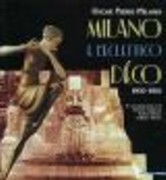 MILANO E L'ECLETTICO DECO (1900-1950)