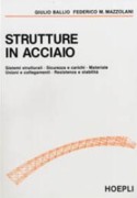 STRUTTURE IN ACCIAIO. SISTEMI STRUTTURALI, SICUREZZA E CARICHI, MATERIALI, UNIONI E COLLEGAMENTI,