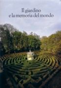 GIARDINO E LA MEMORIA DEL MONDO, IL