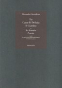 GHERARDESCA: LA CASA DI DELIZIA, IL GIRADINO E LA FATTORIA