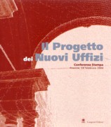 PROGETTO DEI NUOVI UFFIZI, IL. CONFERENZA STAMPA. 