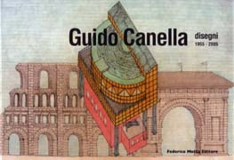 CANELLA: GUIDO CANELLA. DISEGNI 1955-2005