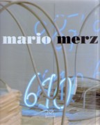 MERZ: MARIO MERZ