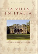 VILLA IN ITALIA, LA. UNA TRADIZIONE DI CIVILTA