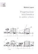 PROGETTAZIONE BIOCLIMATICA IN AMBITO URBANO. 