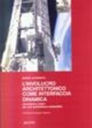L'INVOLUCRO ARCHITETTONICO COME INTERFACCIA DINAMICA. STRUMENTI E CRITERI PER UNA ARCHITETTURA SOSTENIBL