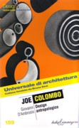 COLOMBO: JOE COLOMBO. DESIGN ANTROPOLOGICO