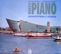 PIANO: RENZO PIANO. ARCHITETTURA E TECNICA