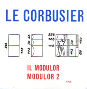 LE CORBUSIER: IL MODULOR. MODULOR 2 (2 VOLS.). 