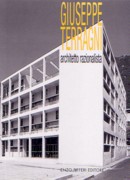 TERRAGNI: GIUSEPPE TERRAGNI. ARCHITETTO RAZIONALISTA. 