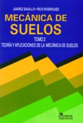 MECANICA DE SUELOS. TOMO 2. TEORIA Y APLICACIONES DE LA MECANICA DE SUELOS