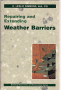 REPAIRING AND EXTENDING. WEATHER BARRIERS