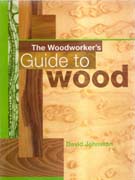 WOODWORKER'S, THE. GUIDE TO WOOD. 