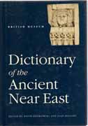 DICTIONARY OF THE ANCIENT NEAR EAST. 