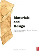 MATERIALS AND DESIGN: THE ART AND SCIENCE OF MATERIAL SELECTION IN PRODUCT DESIGN